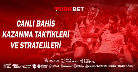 Turkbet Canlı Bahis Stratejileri